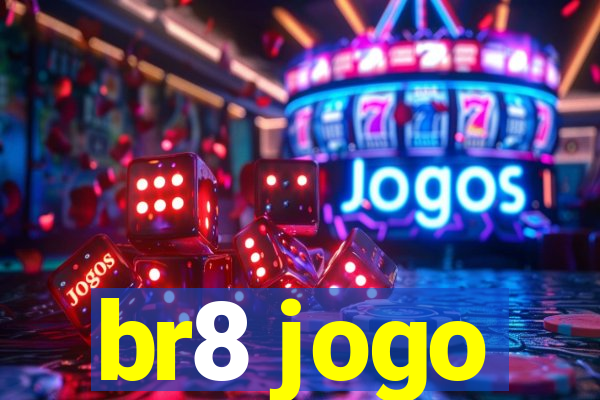 br8 jogo